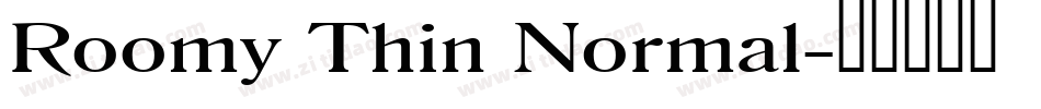 Roomy Thin Normal字体转换